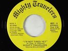 Sweet Soul Gospel 45 - Mighty Travelers - I'm Not Tired Yet - Private