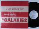 HARRY DEAL & THE GALAXIES I Feel Good All Over LOTUS LP VG+ fa