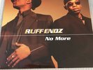 Ruff Endz  No More Vinyl Record 12