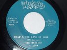 The MYSTICS Teako 370 That's The Kind Of Love Soul Funk 45 GLOSSY almost NM HEAR
