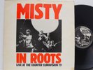 Misty        In roots         NM # 70