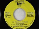 Modern Soul 45 - Barbara Christian - I'm Through Playing - Mor-Land'o - obscure