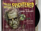 Boris Karloff - Tales Of The Frightened Vol 2 - 1963 US 1st Press Halloween (NM)