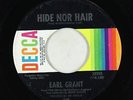 Northern Soul 45 - Earl Grant - Hide Nor Hair - Decca