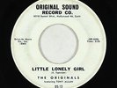 Northern Soul 45 - Originals - Little Lonely Girl - Original Sound