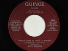 Modern Soul Outsider 45 - Greg Mason - What Does It Take To Know - Quince - VG+