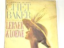 CHET BAKER  Plays The Best Of Lerner & Loewe  LP RIVERSIDE RLP 12-307 Bill Evans