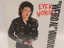 Weird Al Yankovic 'EVEN WORSE' 1988 Vinyl LP 834 770-1 CG M29