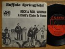 BUFFALO SPRINGFIELD Rock & Roll Woman 45 7