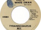 Tyrannosaurus Rex - Ride A White Swan / Is It Love (7