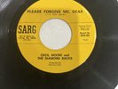 Cecil Moore and The Diamond Backs Sarge Records Please Forgive Me Dear/ Gotta Go