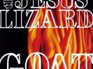 The Jesus Lizard GOAT (36172116836) 180g New Limited White Colored Vinyl LP
