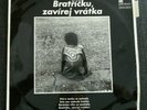 orig. czech Mono LP 1969 Karel Kryl - Bratricku, Zavirej Vratka  Panton 01 0201