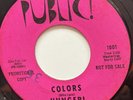 The Hunger  45 Colors RARE GARAGE PROMO