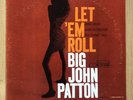 John Patton - Let 'Em Roll - Blue Note - Liberty - Orig Mono - VAN GELDER - VG++