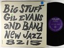 Gil Evans & Band - Big Stuff LP - New Jazz - NJLP 8215 Mono DG RVG VG+
