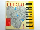 Street Sounds - Crucial Electro 2 1984 UK - Vinyl LP Compilation - ELCST 1000