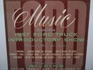 MUSIC FROM THE 1957 FORD TRUCK INTRODUCTORY SHOW Private Industrial Musical LP