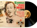 PEDRO INFANTE 15 Inmortales LP Vinyl Compilation 1983 MEXICO Peerless CIEN AÑOS