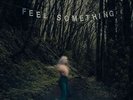 Movements Feel Something Vinyl LP Due Out 20/10/23