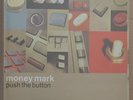 Money Mark - Push The Button - UK Gatefold Sleeve 12