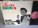 JERRY WILLIAMS  AND THE VIOLENTS LP /Star-Club Show 5 / ORIG 1965 / MONO/ MINT