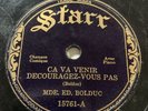 Ca Va Venir Decouragez-Vous Pas / Fin Fin Bigaquette Starr Mde. Ed. Bolduc 78rpm