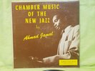 Ahmad Jamal Trio – Chamber Music Of The New Jazz (By Ahmad Jamal) RECORD LP