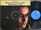 BILL EVANS TRIO How My Heart Sings LP RIVERSIDE RECORDS RM 473 US 1964 DG MONO