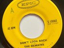 The Remains 45 Don’t Look Back