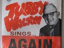 TUBBY WALTON SINGS... AGAIN VINYL LP RCA VG 93