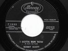 BOBBY SCOTT 45RPM '63 MERCURY I GOTTA RUN NOW RARE R&B POPCORN STRONG VG++ VINYL