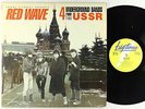 V/A - Red Wave: 4 Underground Bands From The USSR 2xLP - Big Time VG+