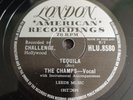 The Champs Tequila / Train To Nowhere 1958 - 10 Inch 78rpm Shellac Record RARE