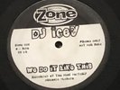 Zone DJ Icey Love Once Upon A Time We Do It Like This Breakbeat Promo 12