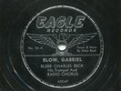 ELDER CHARLES BECK (Blow, Gabriel / He Knows)  GOSPEL/SPIRITUAL 78 RPM RECORD