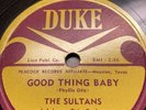 78 Rpm; The Sultans ; Good Thing Baby & How Deep Is The Ocean ; Duke-125