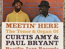 Curtis Amy & Paul Bryant - Meetin Here - 1961 Pacific Jazz PJ-26 MONO LP - EX