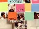 Gene Vincent Sounds Like Gene Vincent LP, Album, RE 2004 Rock & Roll (M / M)