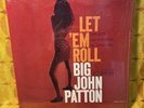 BIG JOHN PATTON   Let 'Em Roll   Blue Note BLP 4239   jazz lp NYC RVG