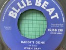 OWEN GRAY Daddys Gone BUSTERS ALLSTARS Johnny Dark BLUE BEAT BB290 1965 7”