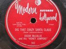 78 RPM Dig That Crazy Santa Claus Oscar McLollie Modern Records 943