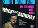 MICKEY MURRAY: shout bamalama SSS INTERNATIONAL 12