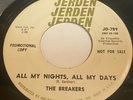 The Breakers - All My Nights, All My Days /Better For Both Of Us 45 - Jerden