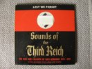 SOUNDS OF THE THIRD REICH Lest We Forget Sonic Workshop Nazi Lp US BIDDERS ONLY