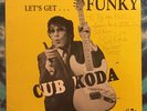 Cub Koda LP Let’s Get Funky AUTOGRAPHED Signed BLACK ROSE Rare
