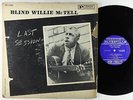 Blind Willie McTell - Last Session LP - Prestige Bluesville Mono DG RVG