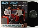 Charlie Ryan - Hot Rod LP - King No Crown Mono DG