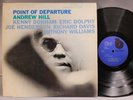 Andrew Hill - Point Of Departure - 1973 Stereo LP - BLUE NOTE - VAN GELDER - VG+