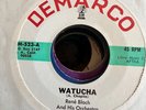 Latin 45 Boogaloo Dancer DeMarco Rene Bloch Y Su Orchestra Watucha Chatusi Rare